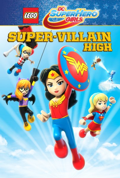 Lego DC Super Hero Girls: Super-Villain High