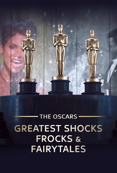 Oscars: Greatest Shocks, Frock And