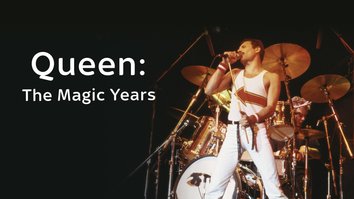 Queen: The Magic Years