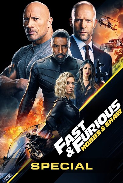 Fast & Furious - Hobbs & Shaw: Special