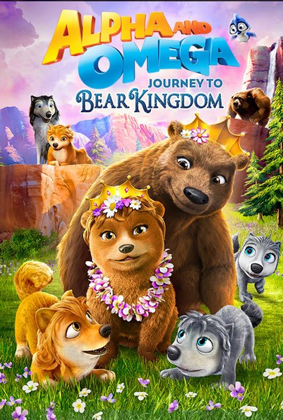 Alpha & Omega: Journey To Bear 