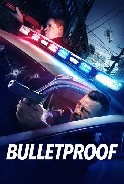 Bulletproof (2019)
