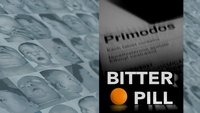 Bitter Pill: Primodos