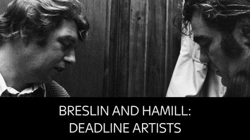 Breslin And Hamill: Deadline Artist