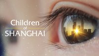 Children Of Shanghai