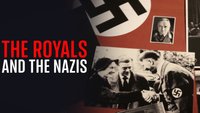 The Royals And The Nazis