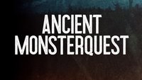 Ancient Monsterquest