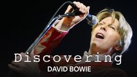Discovering: David Bowie