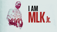 I Am MLK