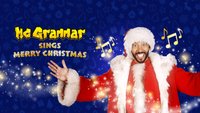 MC Grammar: Sing Merry Christmas!