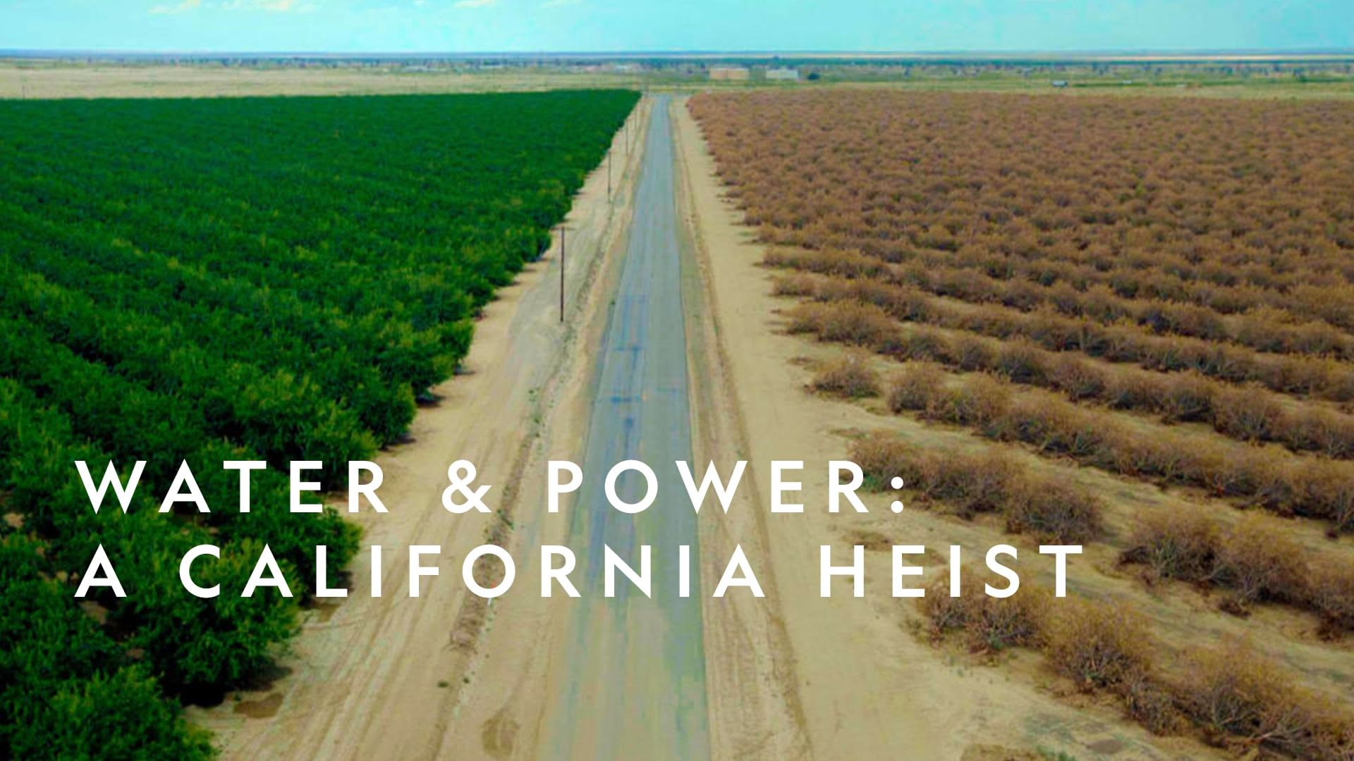 Watch Water & Power A California Heist Online - Stream Full Episodes