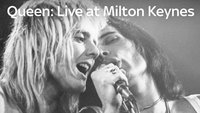 Queen Live In Milton Keynes