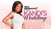 The Real Housewives of Atlanta: Kandi’s Wedding