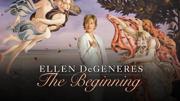 Ellen Degeneres: The Beginning