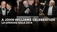 A John Williams Celebration LA Opening Gala 2014