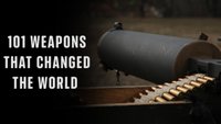 101 Weapons That Changed The World