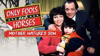 Only Fools and Horses: Mother Nature's Son 