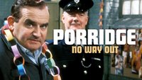 Porridge Christmas Special - No Way Out