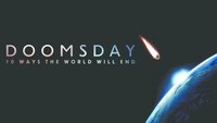 Doomsday: 10 Ways The World Will End