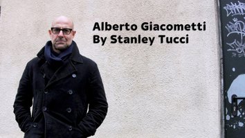 Alberto Giacometti By Stanley Tucci