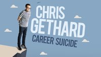 Chris Gethard: Career Suicide